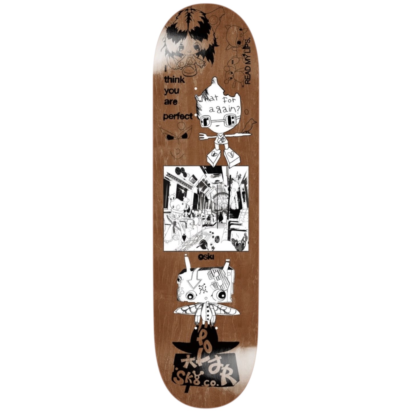POLAR OSKI I THINK YOU PERFECT SHORT BROWN DECK