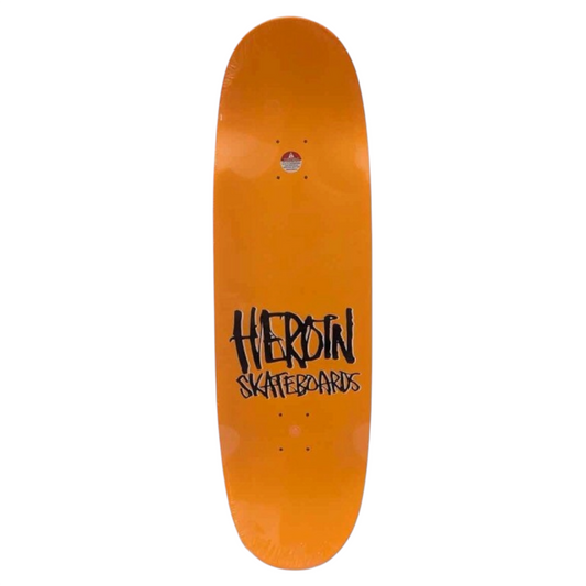 HEROIN THE HILLS HAVE EGGS DECK 9.5