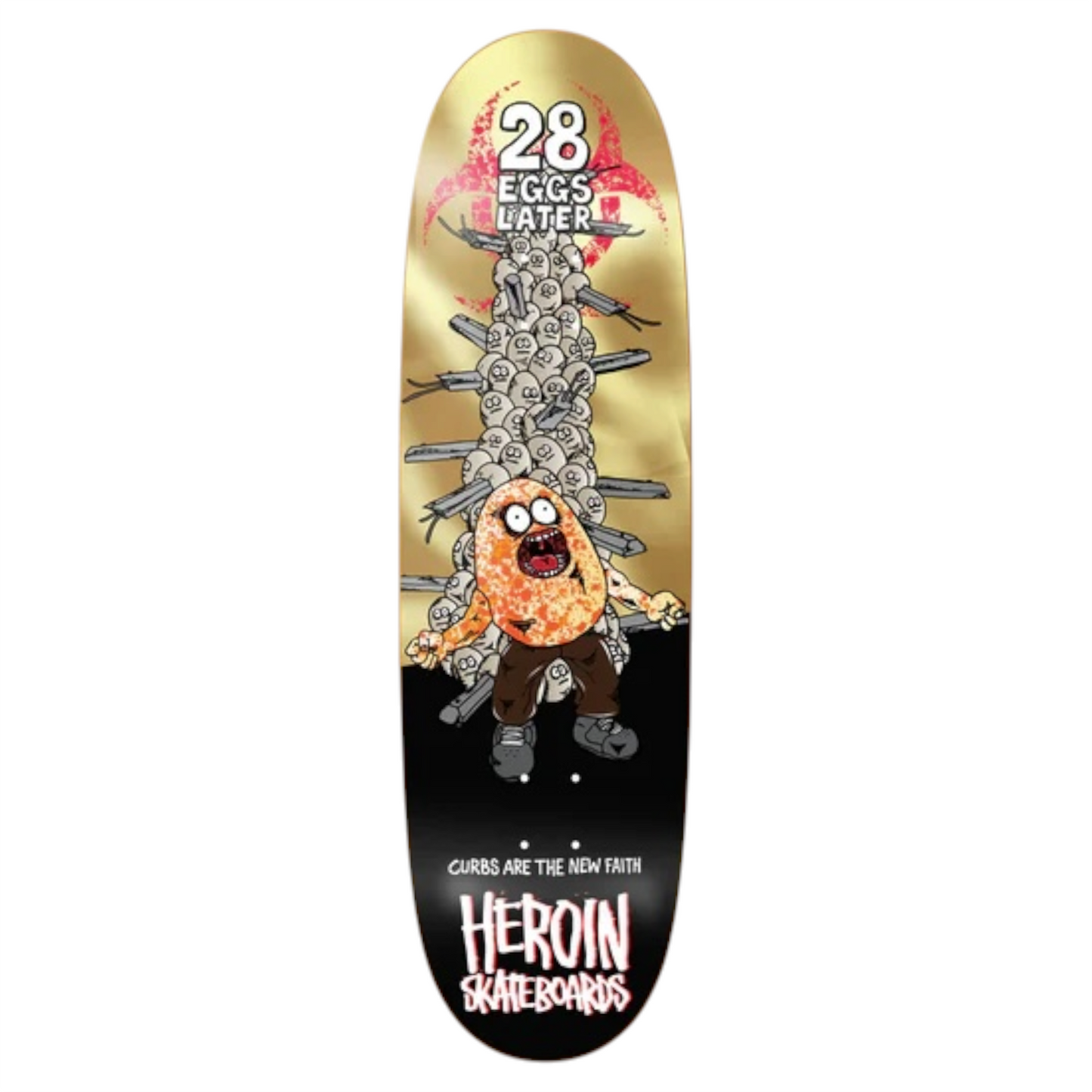 HEROIN 28 EGGS LATER DECK 9.0
