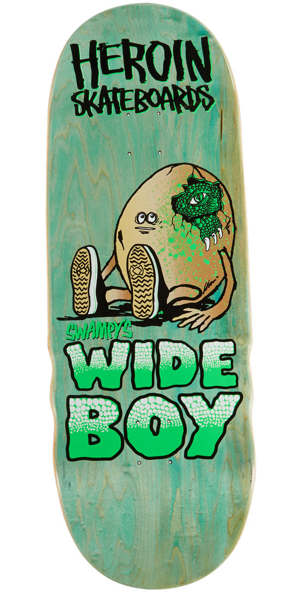 HEROIN SWAMPYS WIDE BOY DECK 10.75