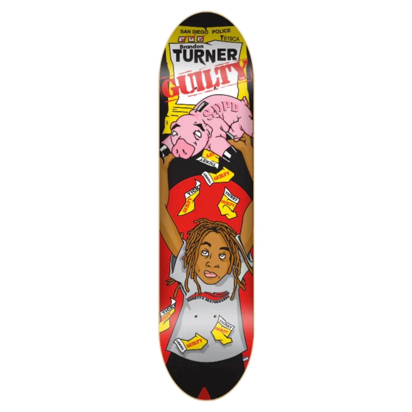 SHORTYS TURNER GUILTY DECK 8.25